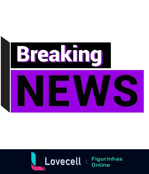 Figurinha de WhatsApp com o texto 'Breaking News' em roxo e preto, indicando uma notícia de última hora ou um anúncio urgente.