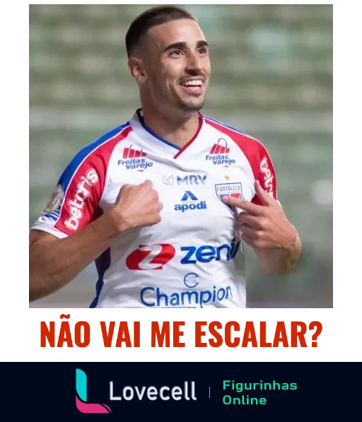 Figurinha do WhatsApp com jogador do Fortaleza EC sorrindo e apontando para o logo da MRV em sua camisa, acompanhado de logos da Zenir Móveis e Apodi, com o texto 'Não Vai Me Escalar' em destaque