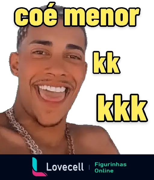 A figurinha mostra um rapaz sorrindo com a frase 'coé menor kk kkk', ideal para expressar alegria e diversão em conversas informais.