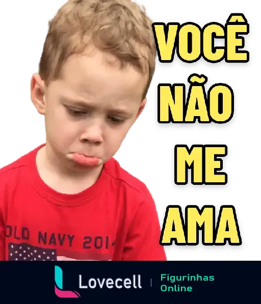 Figurinha de meme de criança triste com a mensagem 'VOCÊ NÃO ME AMA', ideal para expressar decepção ou tristeza nas conversas.