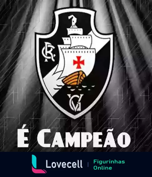 Figurinha do WhatsApp com escudo do Club de Regatas Vasco da Gama preto e branco, cruz e caravela, e frase 'É CAMPEÃO' em destaque