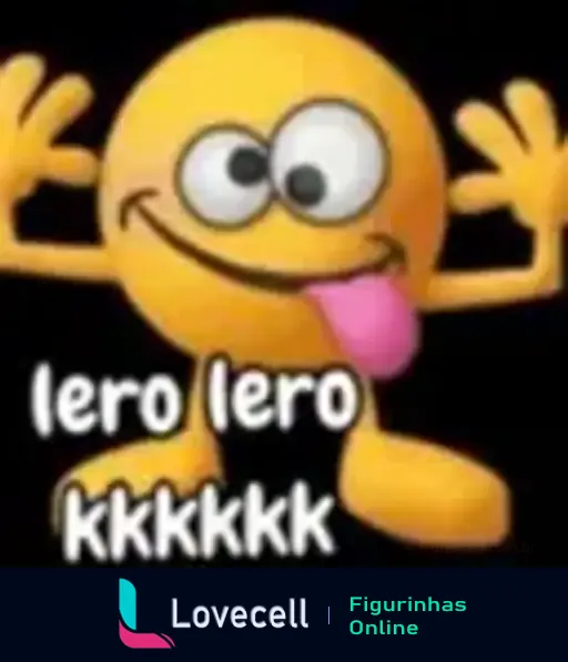 Emoji sorridente amarelo com língua de fora e braços abertos, acompanhado do texto 'lero lero kkkkk' em branco sobre fundo preto.