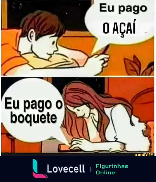 Meme com dois personagens conversando. O homem diz: 'Eu pago o açaí' e a mulher responde: 'Eu pago o boquete', humor leve e sugestivo.