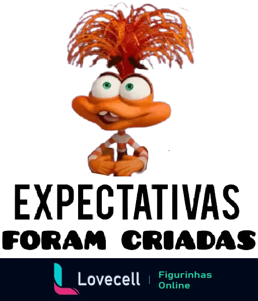 Personagem de cabelo laranja e expressão dramática, com os olhos arregalados e a boca aberta. Texto: 'EXPECTATIVAS FORAM CRIADAS'.