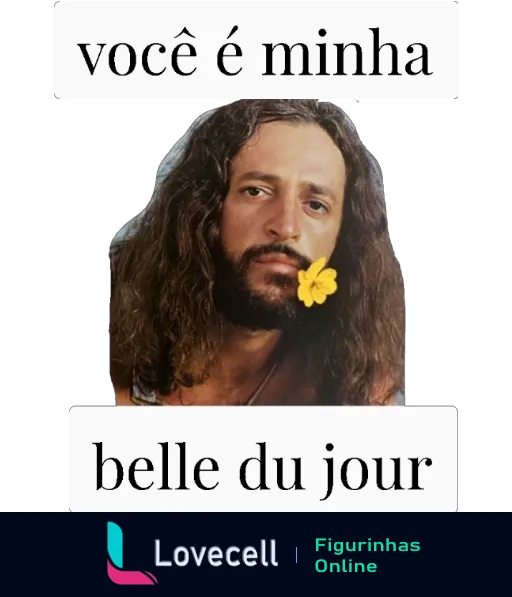 Homem de cabelos longos com flor amarela no cabelo e texto 'você é minha belle du jour', expressando uma declaração romântica