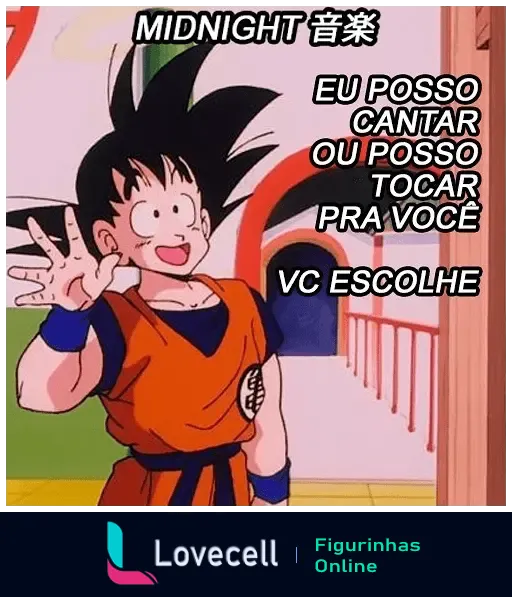 Personagem de anime em pé, sorrindo e acenando. Texto na imagem: 'MIDNIGHT 音楽 EU POSSO CANTAR OU POSSO TOCAR PRA VOCÊ VC ESCOLHE'.