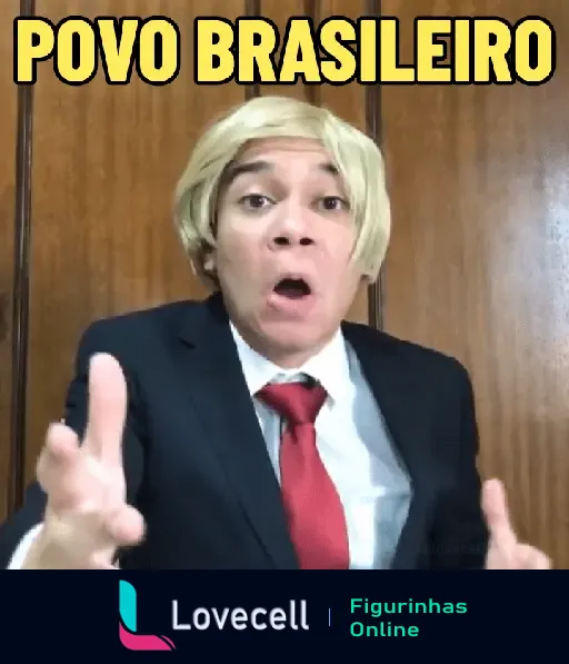 Figurinha de um personagem com peruca loira e terno, com expressão surpresa e texto 'POVO BRASILEIRO' na parte superior.