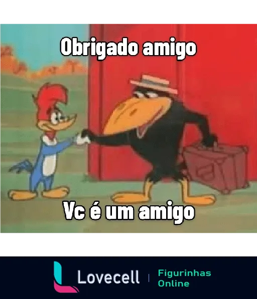 Pica-Pau e Zeca Urubu se cumprimentam. Pica-Pau diz 'Obrigado amigo' e Zeca responde 'Vc é um amigo'. Ambos expressam amizade.