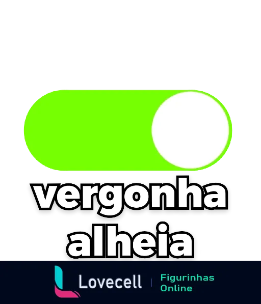 Figurinha do WhatsApp com fundo verde vibrante e oval invertido branco, texto 'VERGONHA' em letras maiúsculas pretas seguido de 'ALHEIA', design simples mas expressivo