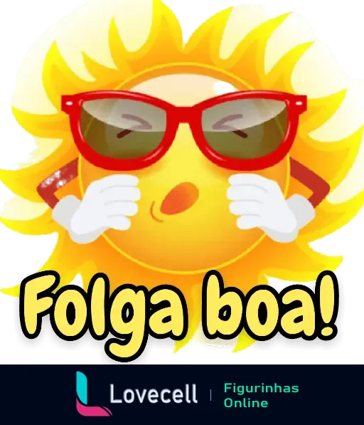 Figurinha animada de um sol alegre com óculos de sol vermelhos e a expressão fofa, acompanhada do texto 'Folga boa!' - Tempo Sol e chuva