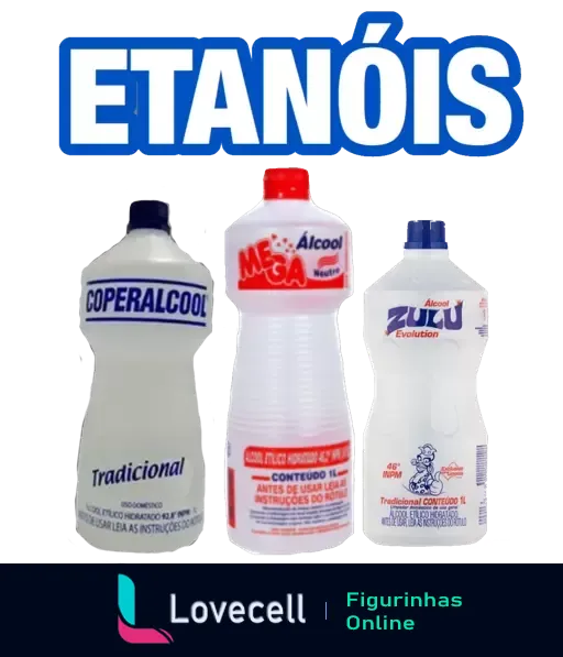 Figurinha de três embalagens de álcool intitulada 'Etanóis' com as marcas Coperalcóol, Mega e Evolution, fazendo um trocadilho entre 'etanol' e 'Eita, nós'