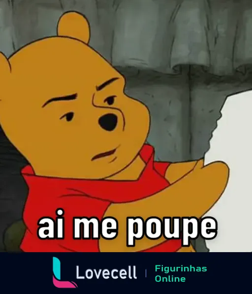 Ursinho Pooh olhando para um pedaço de papel com expressão de desdém, dizendo 'ai me poupe'.