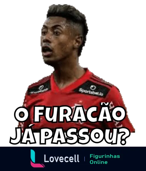 Figurinha de WhatsApp mostrando jogador de futebol com uniforme vermelho e preto surpreso, com texto 'O FURACÃO JÁ PASSOU?' em tom de provocação.