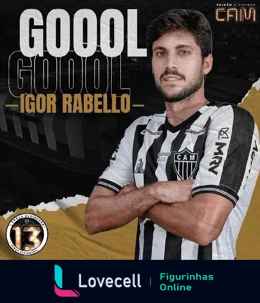 Igor Rabello comemorando gol pelo Atlético MG, em uniforme de jogo com patrocínios MRV e Lovecell, e a palavra 'GOOOL' em destaque, com bandeira do clube ao fundo