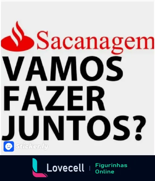 Imagem com texto: 'Sacanagem VAMOS FAZER JUNTOS?' acompanhada de uma imagem gráfica em vermelho.