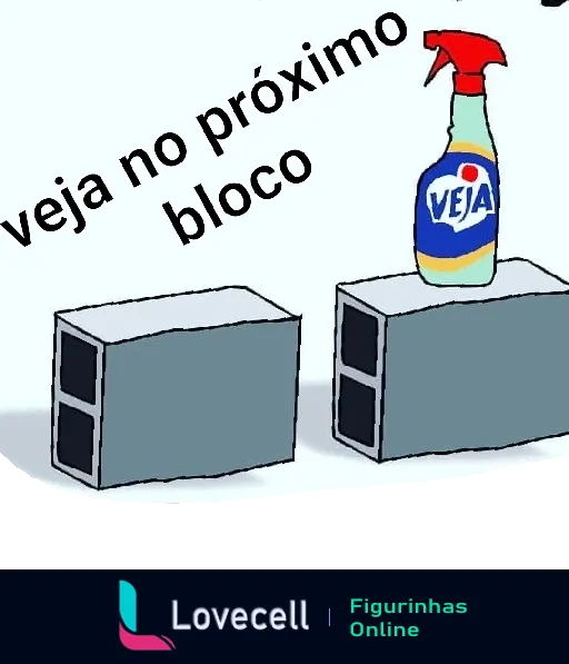 Figurinha mostrando garrafa de Veja ao lado de dois antigos televisores com o texto 'veja no próximo bloco', trocadilho com nome do produto e frase de TV