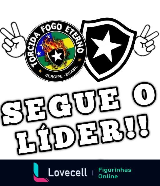 Figurinha do WhatsApp com o escudo do Botafogo e o logo da Torcida Fogo Eterno de Sergipe, com a frase 'Segue o Líder!!' em destaque, simbolizando apoio e liderança no futebol.