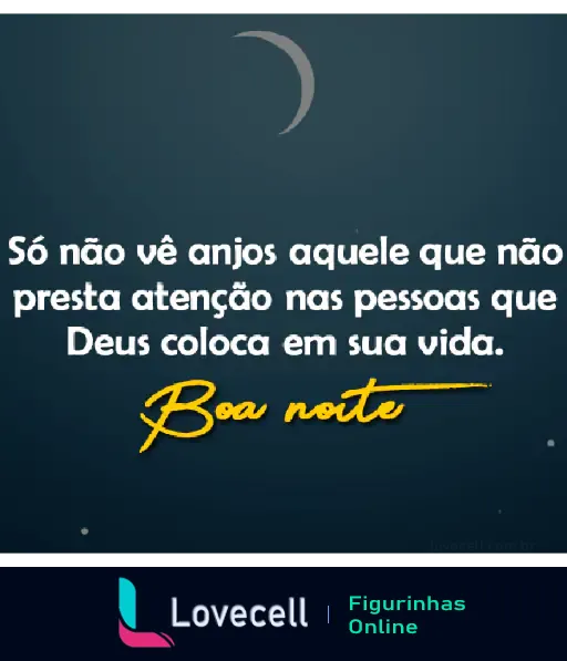 Mensagem de boa noite abençoada com reflexão sobre anjos e pessoas especiais