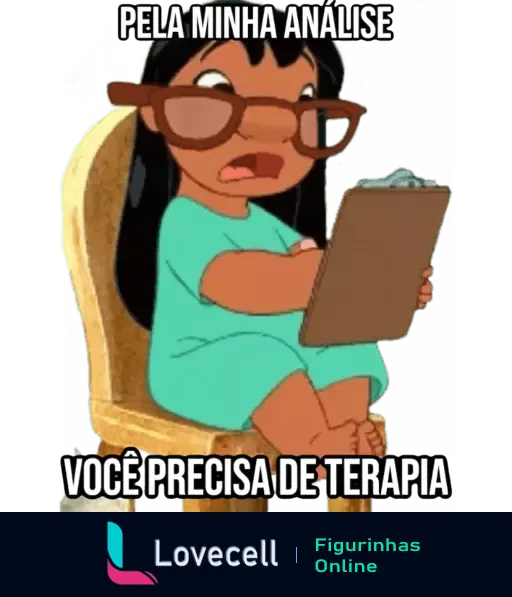 Personagem Lilo, da animação Lilo e Stitch, segurando uma prancheta e dizendo 'Você precisa de terapia' em um tom amigável e engraçado.