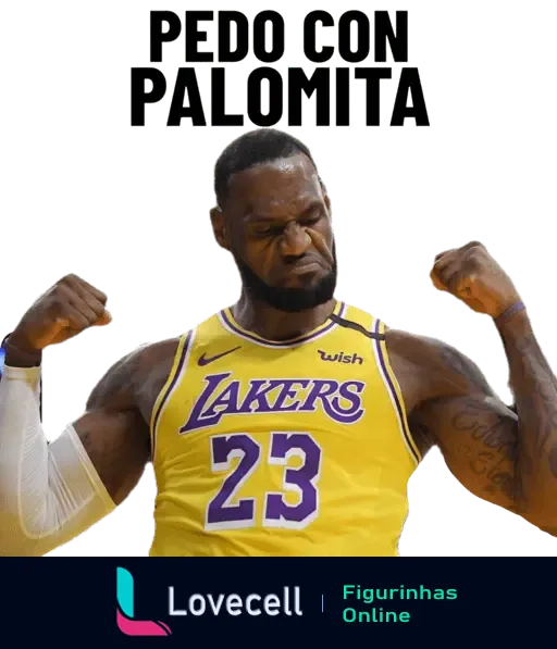 Figurinha de LeBron James em uniforme dos Lakers, dizendo 'Pedo con Palomita', com expressão de força e braços flexionados.