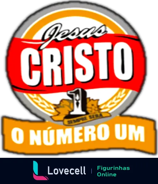 Figurinha evangélica com a frase 'Jesus Cristo - O Número Um', simbolizando a importância e supremacia de Jesus na fé cristã.