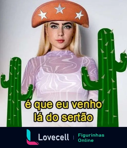 Jade Picon vestida com chapéu de cangaceiro, estilo sertanejo, com a frase 'é que eu venho lá do sertão'