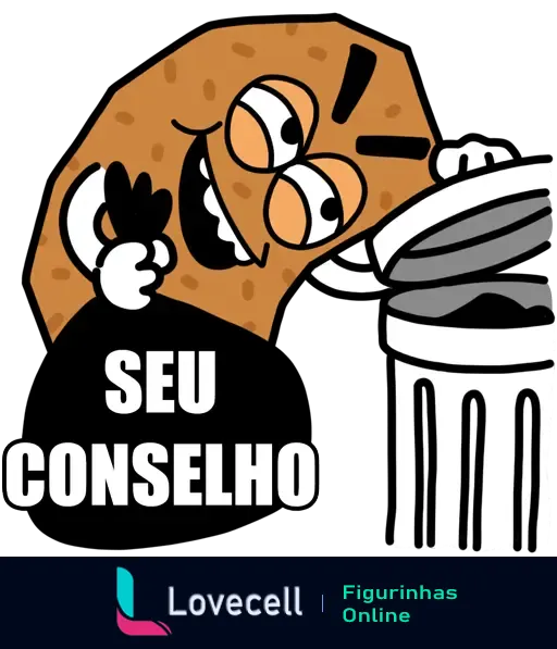 Figurinha de uma batata personagem jogando um conselho no lixo com o texto 'Seu conselho!'. Expressão irônica e divertida.