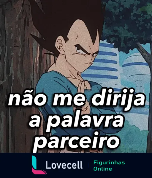 Personagem de anime sério com braços cruzados, acompanhado do texto 'não me dirija a palavra parceiro', em fundo de cenário urbano e natural.