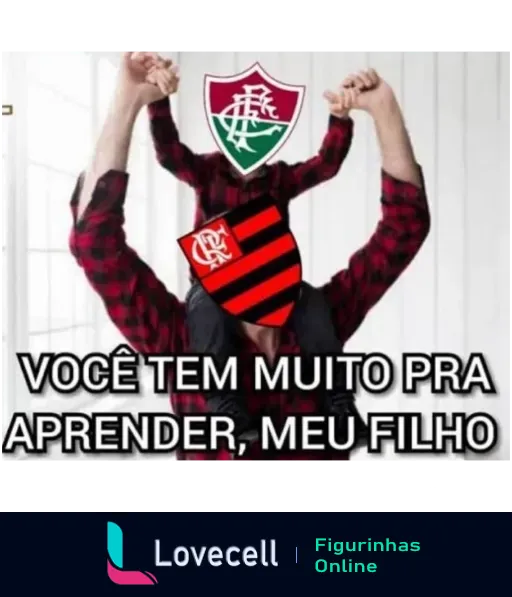 Pessoa comemorando com braços levantados, vestindo uma camisa do Flamengo sobre camisa do Fluminense, texto 'VOCÊ TEM MUITO PRA APRENDER, MEU FILHO', insinuando rivalidade entre Flamengo e Fluminense