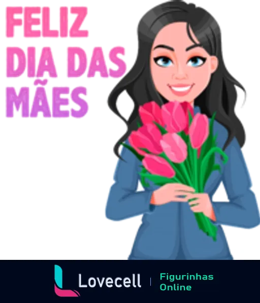 Figurinha de WhatsApp com jovem mulher sorridente, segurando buquê de tulipas rosas, vestindo casaco azul, com cabelos longos e pretos, e a frase 'Feliz Dia das Mães' em letras grandes e cintilantes rosa