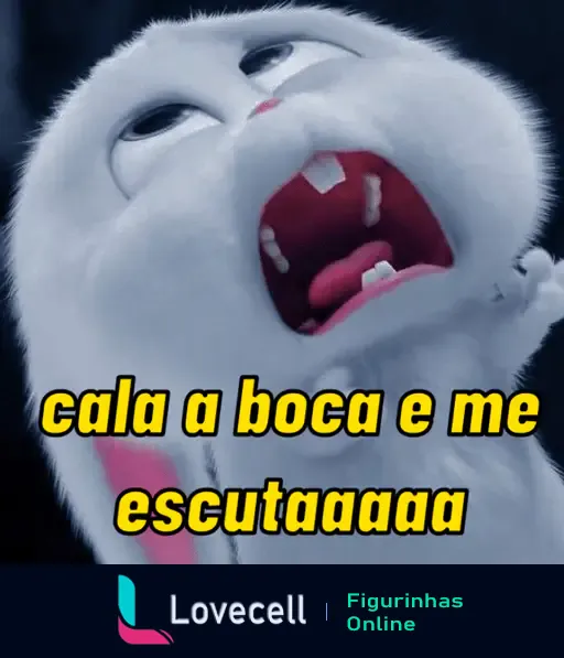 Figurinha de um coelho bravo gritando 'cala a boca e me escuta'