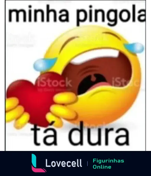 Emoji sorridente chorando, segurando um coração vermelho com a frase 'minha pingola tá dura' em cima.