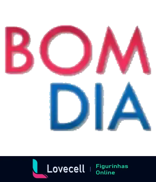 Figurinha de 'BOM DIA' com 'BOM' em letras grandes vermelhas e 'DIA' em letras grandes azuis, ambas com contornos suaves, transmitindo uma mensagem alegre e contrastante.