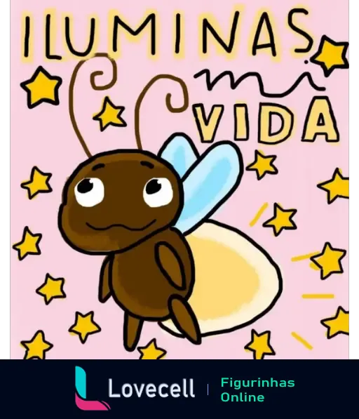 Figurinha de um inseto feliz com asas, cercado por estrelas, e a frase 'Iluminas mi vida' em fundo rosa. Ideal para expressar carinho em espanhol.