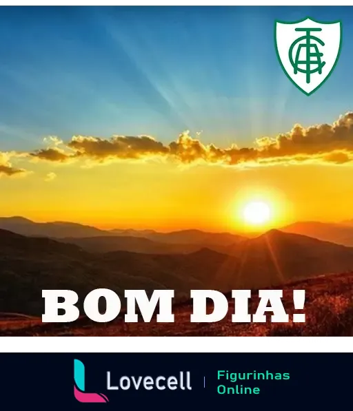 Figurinha de 'Bom Dia' com nascer do sol sobre montanhas e escudo do América MG no canto superior direito