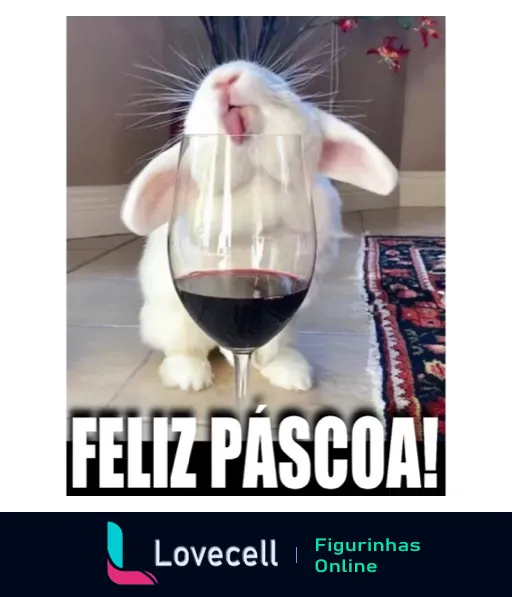 Figurinha de Feliz Páscoa com um coelho branco sentado atrás de uma taça de vinho tinto com o texto 'FELIZ PÁSCOA!' na parte superior