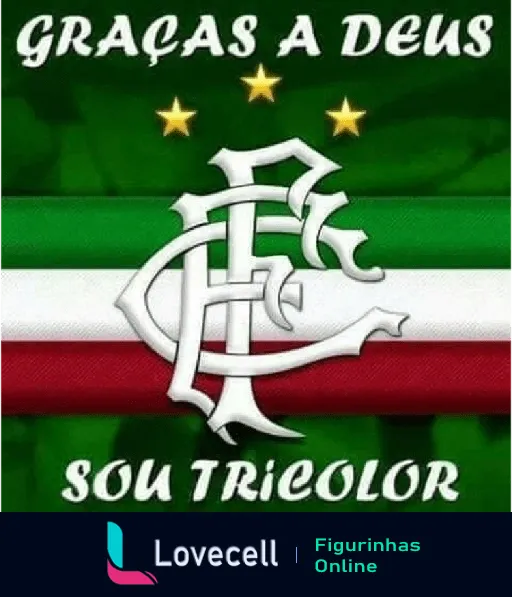 Emblema do Fluminense Football Club com frase 'Gracas a Deus Sou Tricolor' sobre fundo verde, branco e grená, incluindo duas estrelas douradas