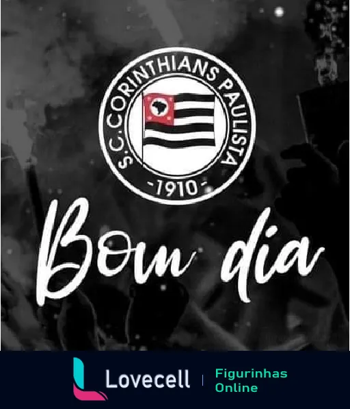 Figurinha com escudo do Corinthians e torcedores ao fundo, texto 'Bom dia' em letras brancas