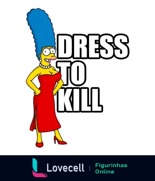 Marge Simpson em pose confiante usando vestido e sapatos vermelhos com a frase 'DRESS TO KILL' ao lado