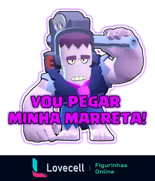 Personagem do jogo Brawl Stars segurando uma marreta, com os dizeres Vou Pegar Minha Marreta em destaque, cercado por um contorno púrpura brilhante.