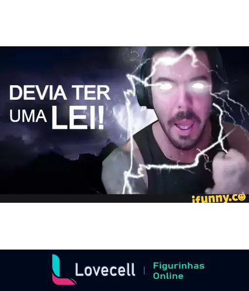 Meme com fundo escuro e nuvens, texto 'DEVIA TER UMA LEI!' e figura de um homem com olhar intenso, raios ao redor da cabeça. Título: 'meme Devia ter uma lei!'.