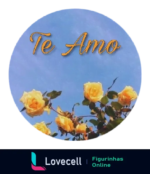 Sticker circular com fundo azul claro e rosas amarelas ao redor da frase 'Te Amo' em letras cursivas douradas