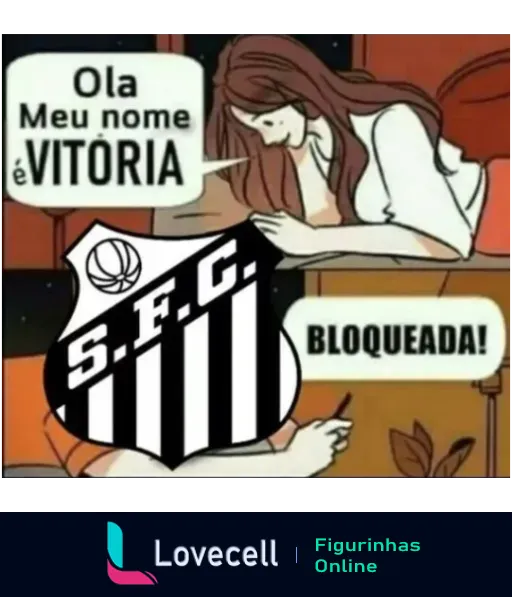 Figurinha do WhatsApp mostrando uma mulher chamada Vitória bloqueada por um escudo do Santos F.C. com a palavra 'BLOQUEADA!', indicando rivalidade esportiva de forma humorística