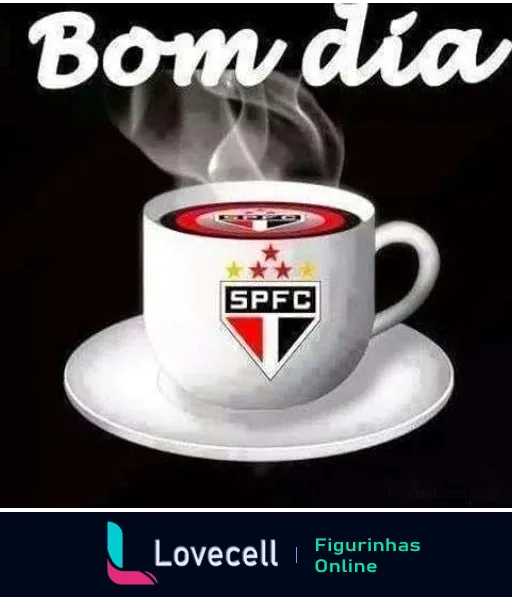 Figurinha de 'Bom Dia' com xícara de café fumegante e emblema do São Paulo FC no centro, letras brancas na parte superior