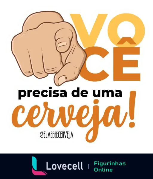 Imagem de uma mão apontando com o texto em destaque 'Você precisa de uma cerveja!' da coleção Ela Bebe Cerveja.