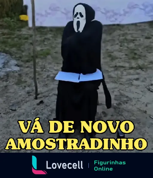 Figura de uma pessoa fantasiada com uma máscara branca de rosto assustador, vestida de preto, segurando o que parece ser um caderno. Texto na imagem: 'VÁ DE NOVO AMOSTRADINHO'.