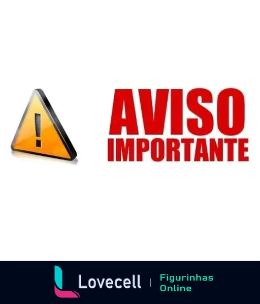 Aviso importante escrito em vermelho com sinal de alerta ao lado.