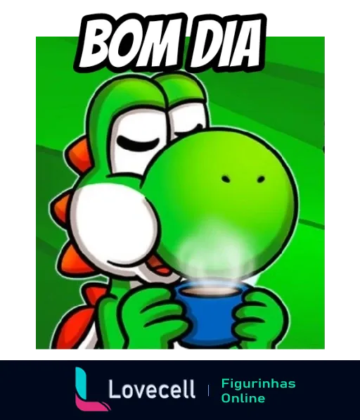 Figurinha de WhatsApp 'Bom Dia' com Yoshi segurando uma xícara de café sobre fundo verde vibrante e texto 'BOM DIA' em maiúsculas