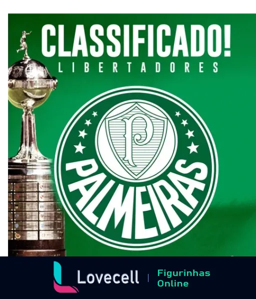 Figurinha do Palmeiras com logo, taça da Libertadores e palavra 'CLASSIFICADO!' em fundo verde