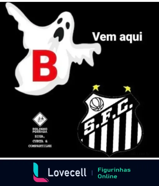 Figura de fantasma com a letra 'B' no peito convidando o escudo do Santos Futebol Clube com a frase 'Vem aqui', em tom humorístico de rivalidade no futebol